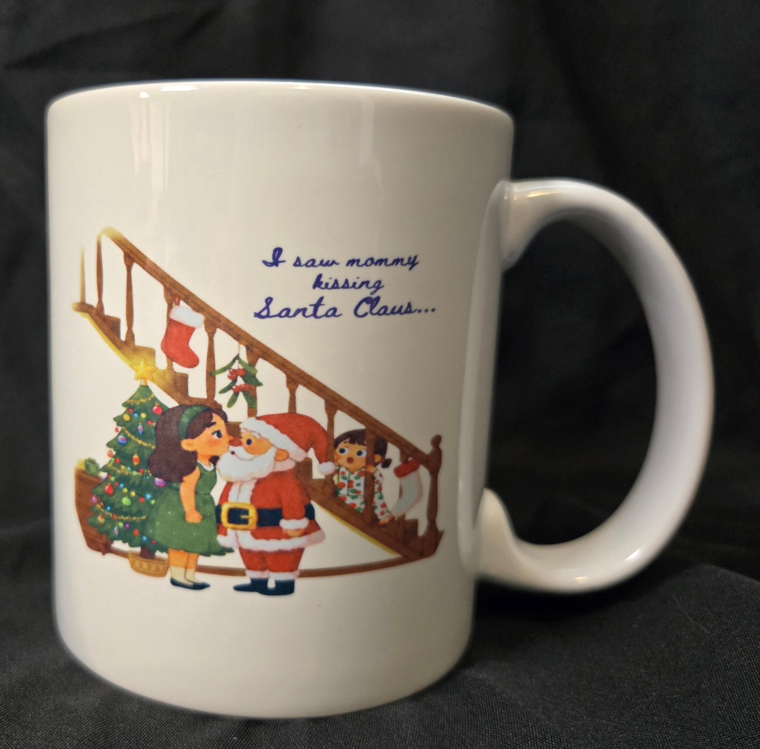 I Saw Mommy Kissing Santa Claus 11 oz Mug
