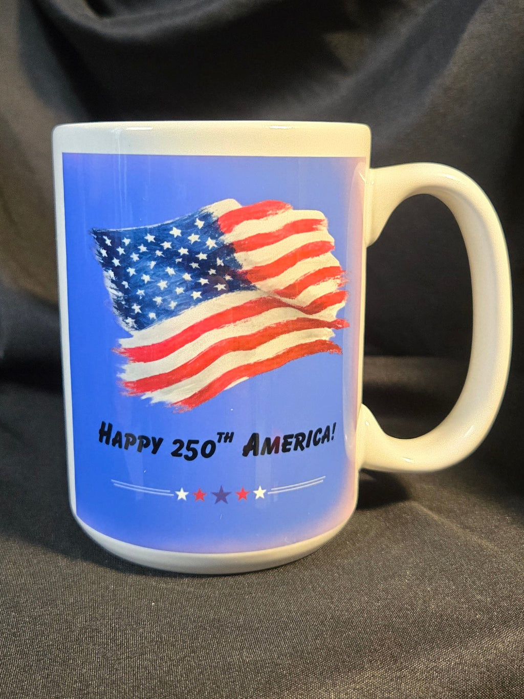 Happy 250th America!  Dark Blue 15 Ounce Mug