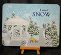 I Smell Snow 8"x 6" Metal Sign